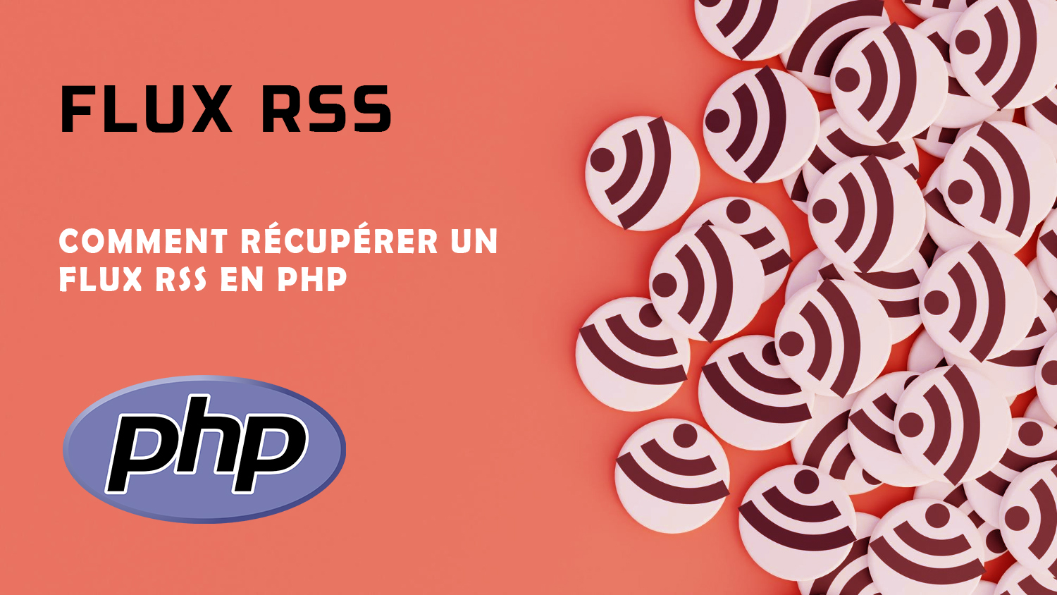 Récupérer un flux RSS en PHP (Lecteur de flux RSS)